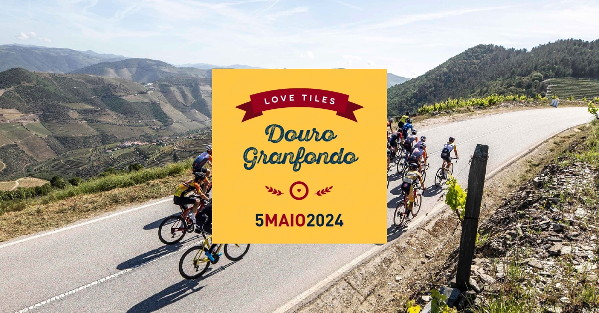 Ciclismo: Love Tiles Douro Granfondo 2024 - Uma Competição Imperdível para os Ciclistas Amantes de Desafios